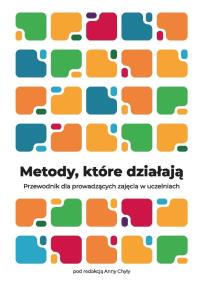 Metody, które działają. Autor: Anna Chyła. Dobreksiazki.pl Okładka książki Metody, które działają