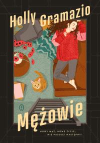 Mężowie. Autor: Gramazio Holly. Dobreksiazki.pl Okładka książki Mężowie