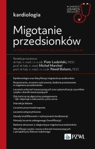 Migotanie przedsionków w opiece ambulatoryjnej.... Autor: Lodziński Piotr, Michał Marchel, Balsam Paweł. Dobreksiazki.pl Okładka książki Migotanie przedsionków w opiece ambulatoryjnej...