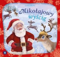Mikołajowy wyścig. Autor: Izabela Michta. Dobreksiazki.pl Okładka książki Mikołajowy wyścig