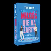 Miłość nie na żarty. Autor: Tom Ellen. Dobreksiazki.pl Okładka książki Miłość nie na żarty