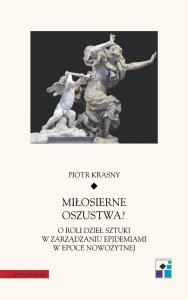 Okładka książki Miłosierne oszustwa? O roli dzieł sztuki...