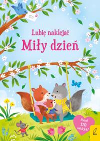 Okładka książki Miły dzień. Lubię naklejać