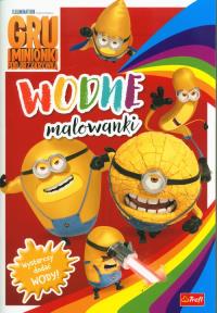 Minions Wodne malowanki. Autor: Opracowanie zbiorowe. Dobreksiazki.pl Okładka książki Minions Wodne malowanki