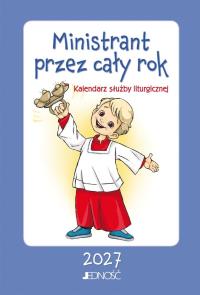 Okładka książki Ministrant przez cały rok. Kalendarz służby...