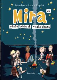 Okładka książki Mira #7 #lato #biwak #zakochani