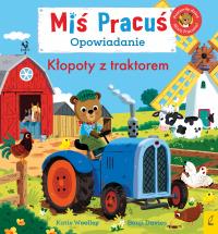 Okładka książki Miś Pracuś. Kłopoty z traktorem