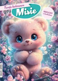 Misie. Autor: Opracowanie zbiorowe. Dobreksiazki.pl Okładka książki Misie
