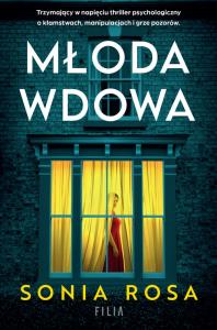 Młoda wdowa. Autor: Sonia Rosa. Dobreksiazki.pl Okładka książki Młoda wdowa