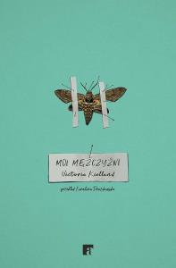 Moi mężczyźni. Autor: Victoria Kielland. Dobreksiazki.pl Okładka książki Moi mężczyźni
