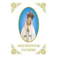 Okładka książki Mój śpiewnik Fatimski