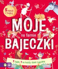 Okładka książki Moje bajeczki. Na farmie