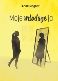 Okładka książki Moje młodsze ja