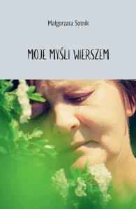 Okładka książki Moje myśli wierszem