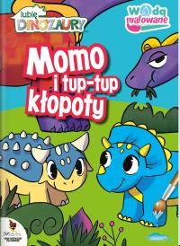 Momo i tup-tup kłopoty. Wodą malowane. Moje Dinozaury. Autor: Opracowanie zbiorowe. Dobreksiazki.pl Okładka książki Momo i tup-tup kłopoty. Wodą malowane. Moje Dinozaury