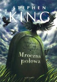 Mroczna połowa (wydanie pocketowe). Autor: King Stephen. Dobreksiazki.pl Okładka książki Mroczna połowa (wydanie pocketowe)
