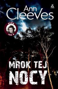 Mrok tej nocy. Vera. Tom 9 wyd. 2025. Autor: Cleeves Ann. Dobreksiazki.pl Okładka książki Mrok tej nocy. Vera. Tom 9 wyd. 2025