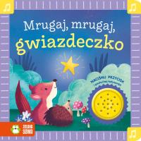 Mrugaj, mrugaj, gwiazdeczko. Autor: Opracowanie zbiorowe. Dobreksiazki.pl Okładka książki Mrugaj, mrugaj, gwiazdeczko