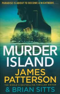 Murder Island. Autor: Patterson, James. Dobreksiazki.pl Okładka książki Murder Island