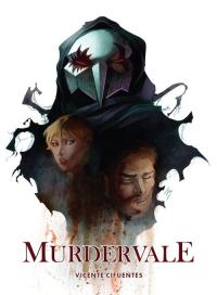 Murdervale. Autor: Vicente Cifuentes. Dobreksiazki.pl Okładka książki Murdervale