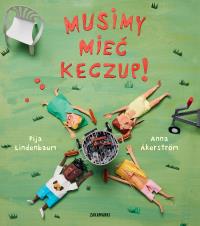 Okładka książki Musimy mieć keczup!