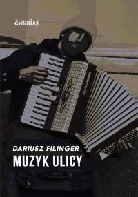 Okładka książki Muzyk ulicy