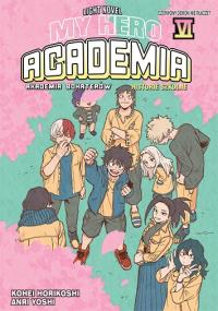 My Hero Academia. Light Novel historie szkolne. Tom 6. Autor: Anri Takahashi, Kouhei Horikoshi. Dobreksiazki.pl Okładka książki My Hero Academia. Light Novel historie szkolne. Tom 6