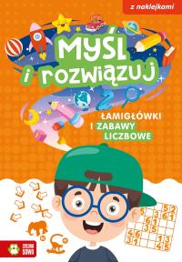 Okładka książki Myśl i rozwiązuj. Łamigłówki i zabawy liczbowe - uszkodzone