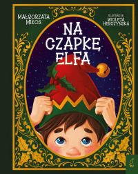 Okładka książki Na czapkę elfa!