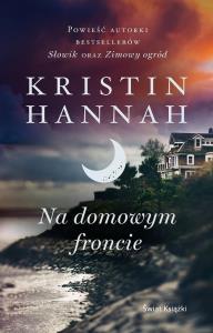 Na domowym froncie. Autor: Hannah Kristin. Dobreksiazki.pl Okładka książki Na domowym froncie