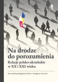 Na drodze do porozumienia. Autor: Praca zbiorowa. Dobreksiazki.pl Okładka książki Na drodze do porozumienia