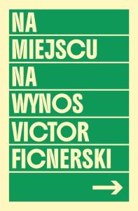 Na miejscu. Na wynos. Autor: Victor Ficnerski. Dobreksiazki.pl Okładka książki Na miejscu. Na wynos