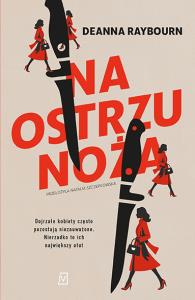 Na ostrzu noża. Autor: Deanna Raybourn. Dobreksiazki.pl Okładka książki Na ostrzu noża