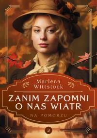 Okładka książki Na Pomorzu. Zanim zapomni o nas wiatr