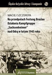 Okładka książki Na przedpolach Festung Breslau Działania...
