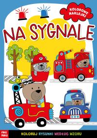 Na sygnale. Autor: Opracowanie zbiorowe. Dobreksiazki.pl Okładka książki Na sygnale