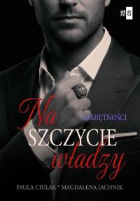 Okładka książki Na szczycie władzy T.2 Namiętności