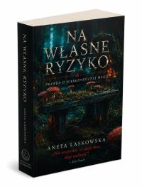 Okładka książki Na własne ryzyko. Prawda o niebezpiecznej magii