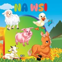 Na wsi. Autor: Praca zbiorowa. Dobreksiazki.pl Okładka książki Na wsi
