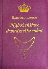 Nabożeństwo dwudziestu sobót. Autor: Longo Bartolo. Dobreksiazki.pl Okładka książki Nabożeństwo dwudziestu sobót