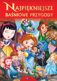 Okładka książki NAJPIĘKNIEJSZE BAŚNIOWE PRZYGODY - uszkodzone