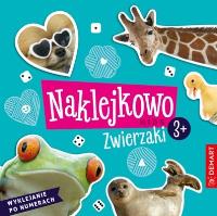 Naklejkowo Kids 3+ Zwierzaki. Autor: Anna Borchard, Sarwińska-Niewielska Monika. Dobreksiazki.pl Okładka książki Naklejkowo Kids 3+ Zwierzaki