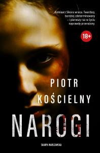Narogi. Autor: Piotr Kościelny. Dobreksiazki.pl Okładka książki Narogi