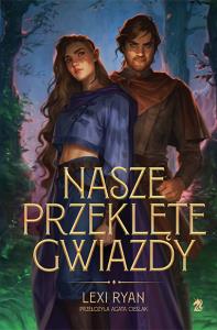 Nasze przeklęte gwiazdy. Nasze puste przysięgi. Tom 3. Autor: Lexi Ryan. Dobreksiazki.pl Okładka książki Nasze przeklęte gwiazdy. Nasze puste przysięgi. Tom 3