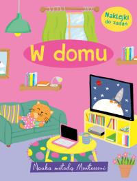Nauka metodą Montessori. W domu. Autor: Monika Kalinowska. Dobreksiazki.pl Okładka książki Nauka metodą Montessori. W domu