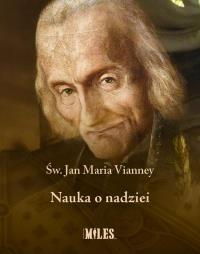 Nauka o nadziei. Autor: Vianney Jan Maria. Dobreksiazki.pl Okładka książki Nauka o nadziei