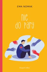 Nie do pary. Autor: Ewa Nowak. Dobreksiazki.pl Okładka książki Nie do pary