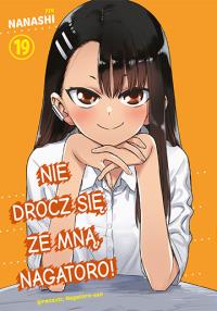Nie drocz się ze mną, Nagatoro! Tom 19. Autor: Nanashi. Dobreksiazki.pl Okładka książki Nie drocz się ze mną, Nagatoro! Tom 19