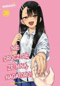Nie drocz się ze mną, Nagatoro! Tom 20. Autor: Nanashi. Dobreksiazki.pl Okładka książki Nie drocz się ze mną, Nagatoro! Tom 20