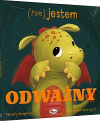 Nie jestem odważny. Autor: Timothy Knapman. Dobreksiazki.pl Okładka książki Nie jestem odważny